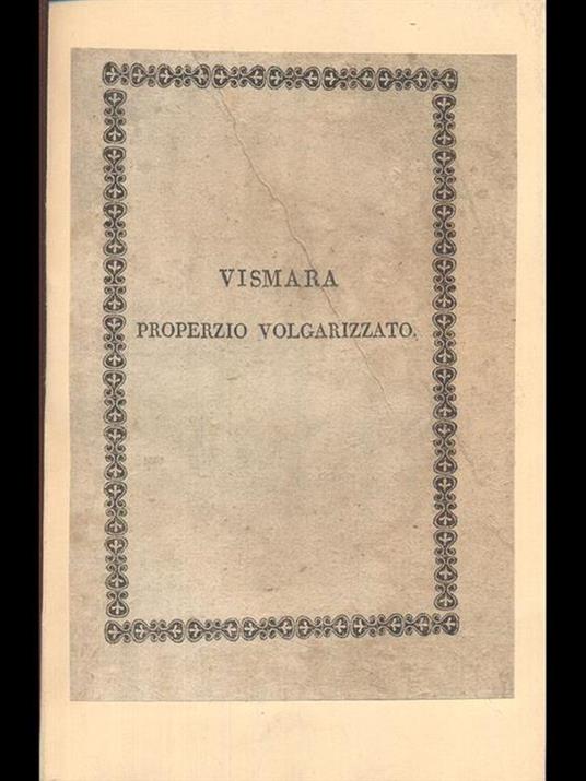 I quattro libri delle elegie di Sesto Aurelio Propezio Vol. 2 - Michele Vismara - copertina