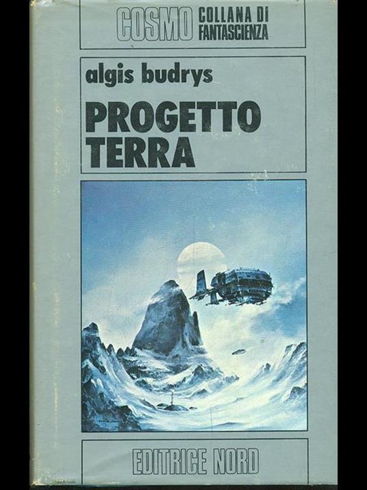 Progetto terra - Algis Budrys - 2