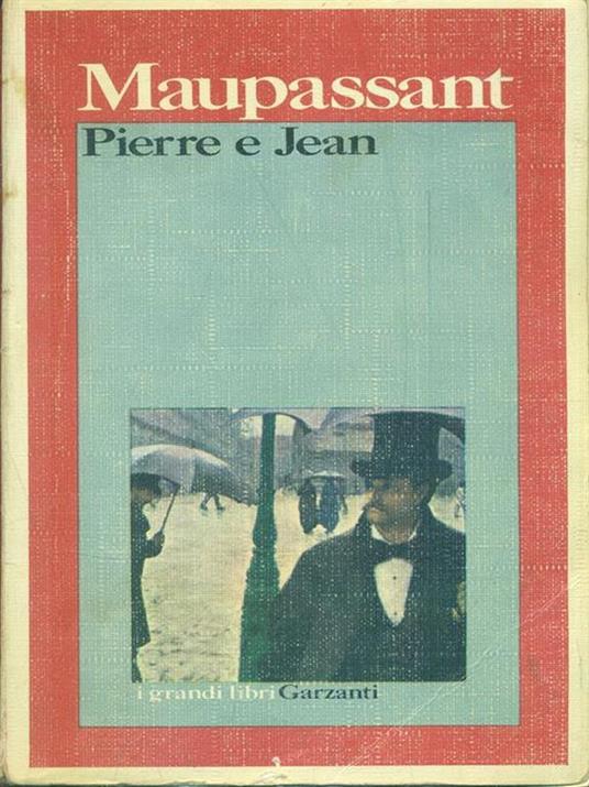 Pierre e Jean - Guy de Maupassant - 6