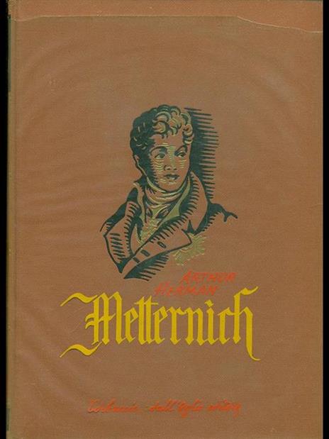 Metternich - Arthur Herman - copertina