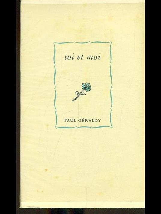 Toi et moi - Paul Géraldy - 10