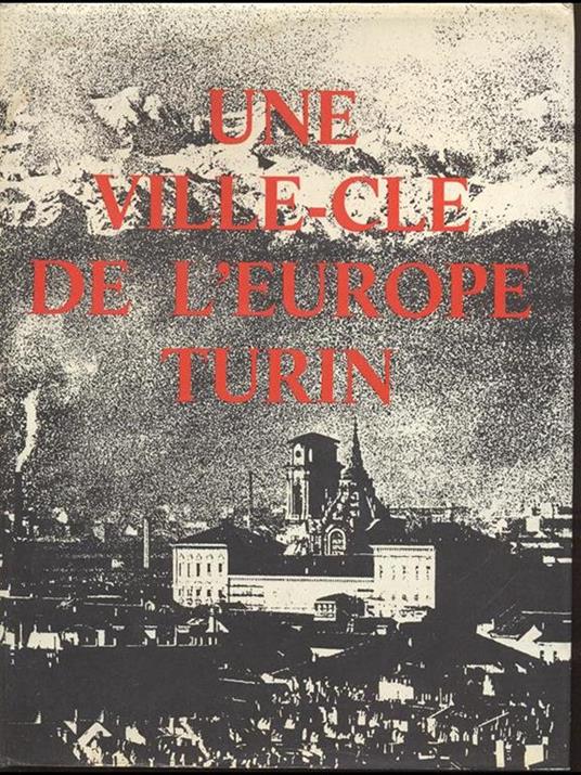 Une ville-cle de l'Europe Turin - 8