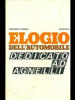 Elogio dell'automobile. Dedicato ad Agnelli