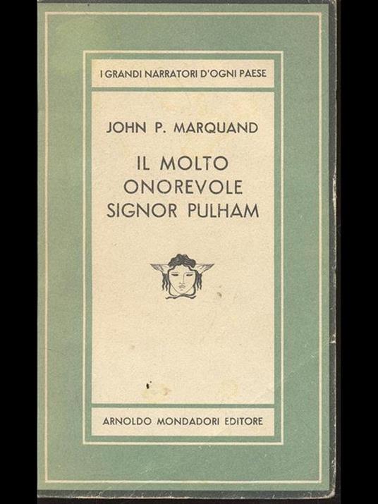 Il molto onorevole signor Pulham - John P. Marquand - copertina