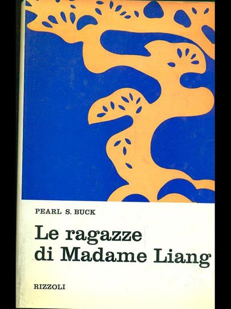 Le ragazze di Madame Liang - Pearl S. Buck - 6