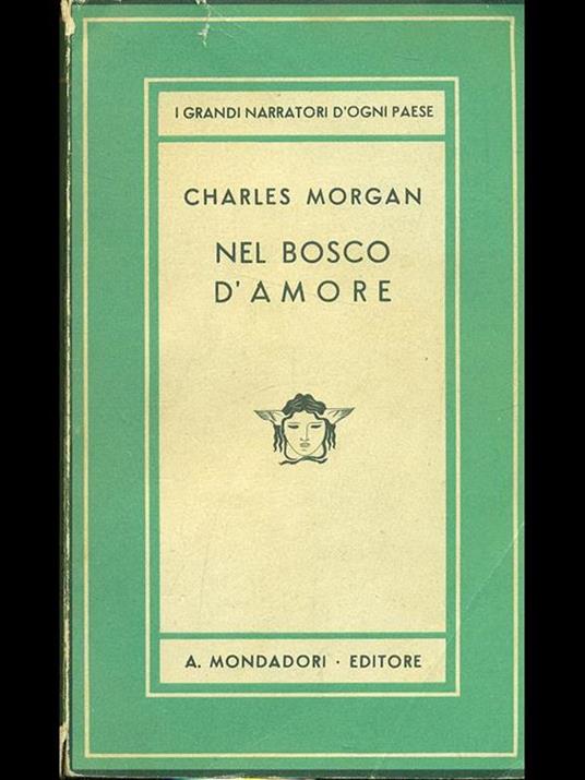 Nel bosco d'amore - Charles Morgan - 4