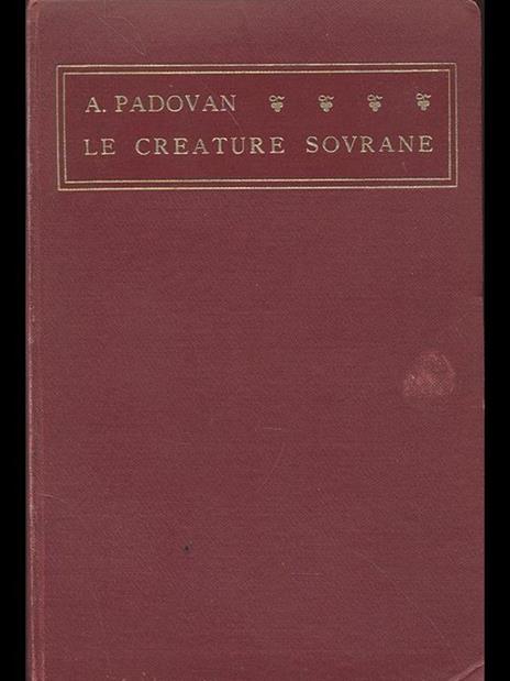 Le Creature Sovrane - Adolfo Padovan - 2