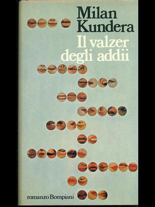 Il valzer degli addii - Milan Kundera - 2