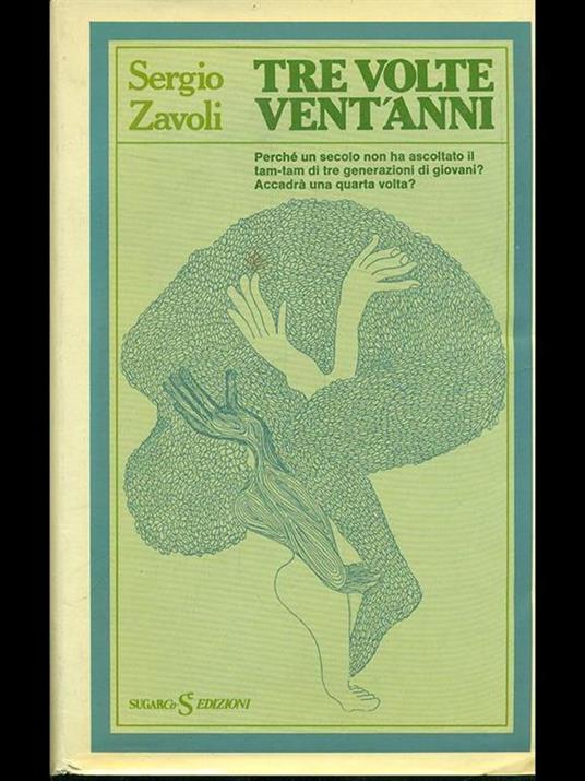 Tre volte vent'anni - Sergio Zavoli - 9