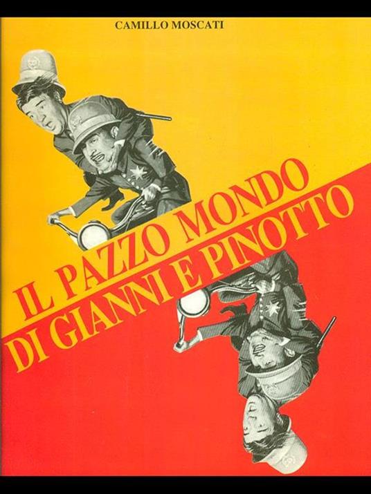 pazzo mondo di Gianni e Pinotto - Camillo Moscati - copertina