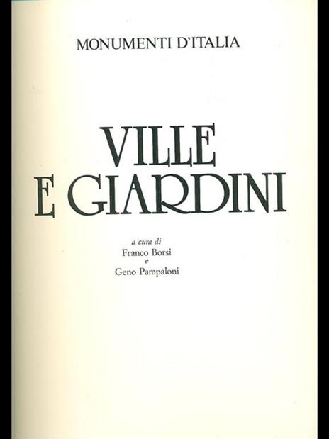 Ville e giardini - Franco Borsi,Geno Pampaloni - 4