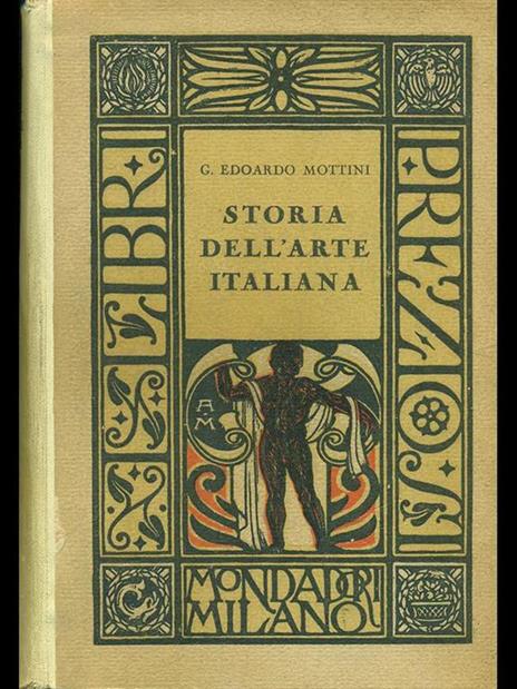 Storia dell'arte italiana - Edoardo Mottini - 7