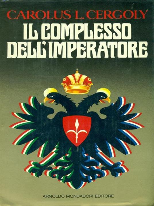 Il complesso dell'imperatore - Carolus L. Cergoly - 7