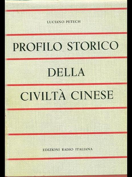 Profilo storico della civiltà cinese - Luciano Petech - 10