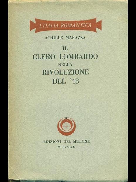 Il clero lombardo nella rivoluzione del '48 - Achille Marazza - copertina