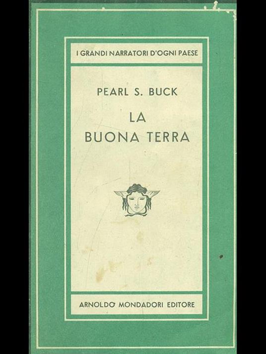 La buona terra - Pearl S. Buck - Libro Usato - Mondadori - | IBS