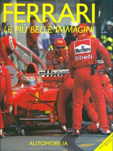 Ferrari le più belle immagini - Ippolito Alfieri - copertina