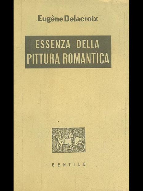 Essenza della pittura romantica - Eugéne Delacroix - copertina