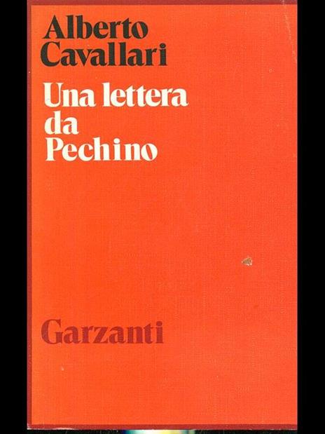 Una lettera da Pechino - Alberto Cavallari - 2