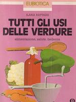 Tutti gli usi delle verdure