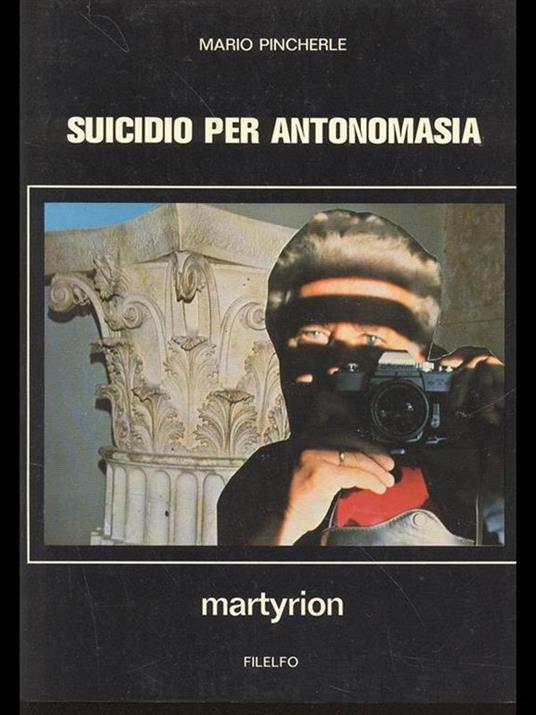 Suicidio per antonomasia - Mario Pincherle - 9