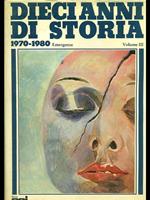 Dieci anni di storia 1970-1980 Vol. 3