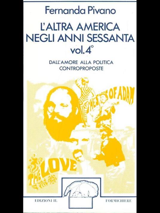 L' altra America negli anni Sessanta vol. 4 - Fernanda Pivano - 2