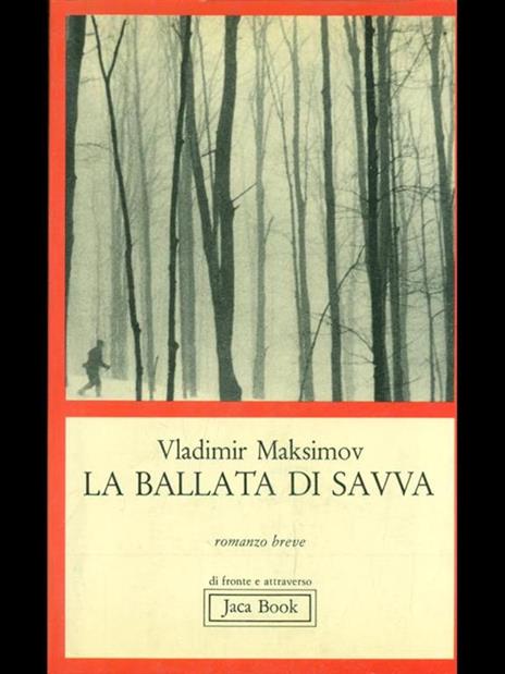 La ballata di Savva - Vladimir Maksimov - 2