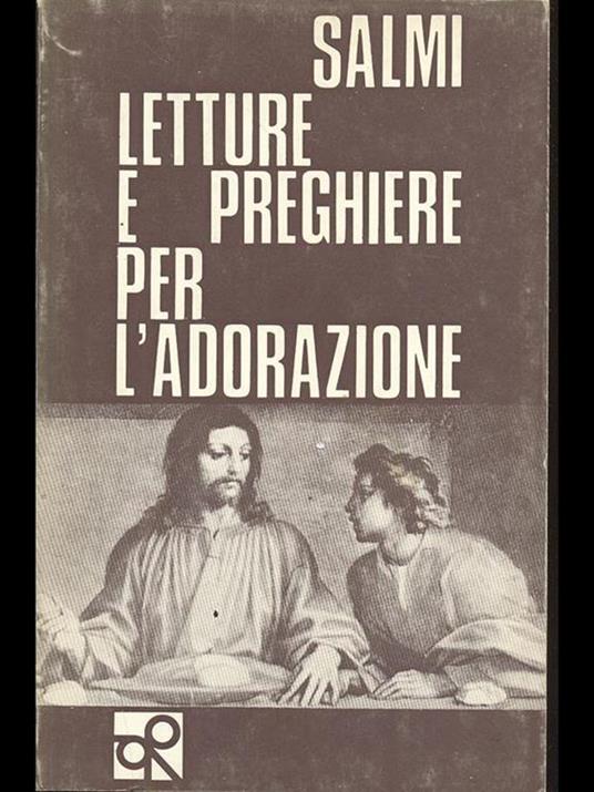 Salmi letture e preghiere per l'adorazione - Gianfranco Ravasi - 2