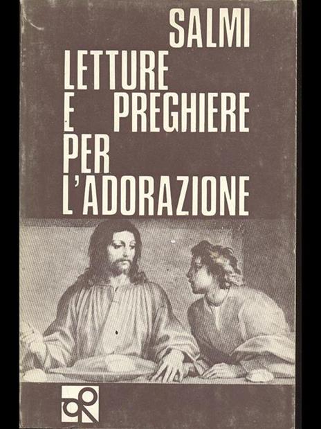 Salmi letture e preghiere per l'adorazione - Gianfranco Ravasi - copertina