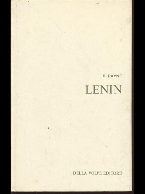 Lenin - Robert Payne - 2