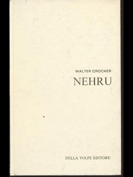 Nehru - Walter Crocker - 9
