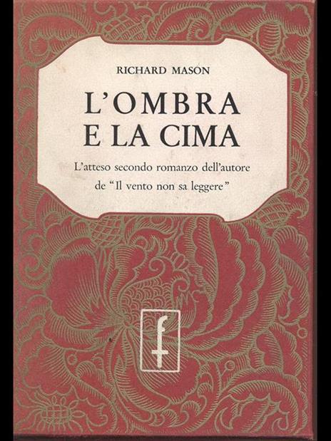 L' ombra e la cima - Richard Mason - 5