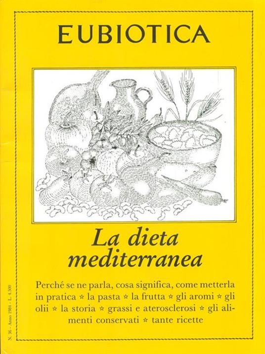 Eubiotica. La dieta mediterranea n. 36 anno 1984 - 2