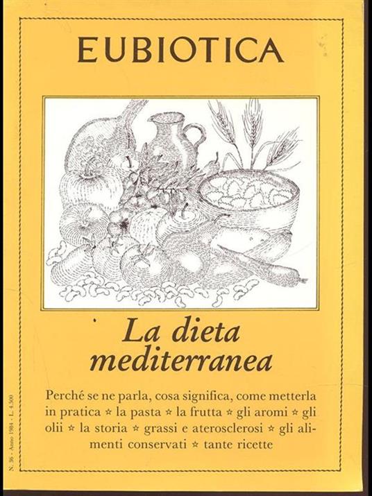 Eubiotica. La dieta mediterranea n. 36 anno 1984 - 6