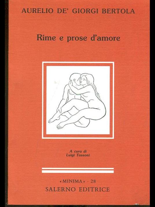 Rime e prose d'amore - Aurelio Bertola de' Giorgi - 9