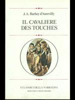 Il cavaliere des Touches di: J.A. Barbey d'AQurevilly