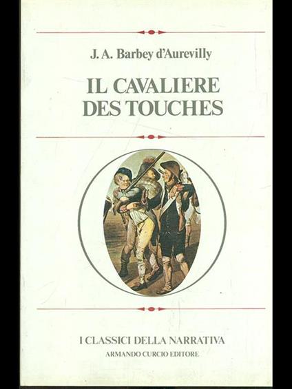 Il cavaliere des Touches di: J.A. Barbey d'AQurevilly - copertina