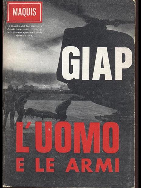 I classici del marxismo 15-16. Giap. L'uomo e le armi - 9