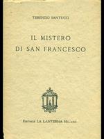 Il mistero di San Francesco