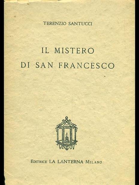 Il mistero di San Francesco - Terenzio Santucci - 5