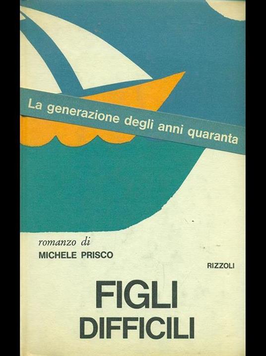 Figli difficili - Michele Prisco - 5