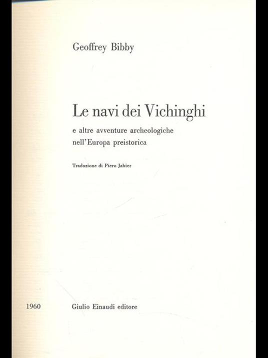 Le navi dei Vichinghi - Geoffrey Bibby - 6