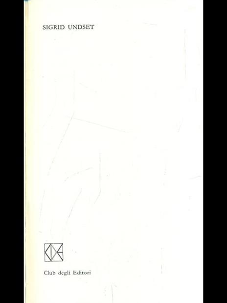 Premio Nobel 1928: Sigrid Undset - Sigrid Undset - copertina