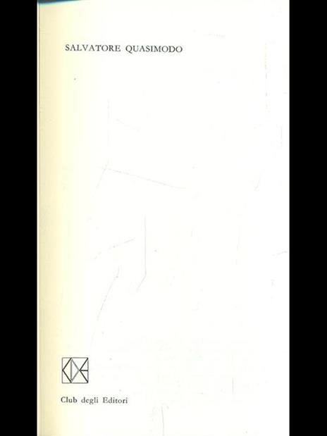 Premio Nobel 1959: Salvatore Quasimodo - Salvatore Quasimodo - Libro Usato  - Club degli Editori - | IBS