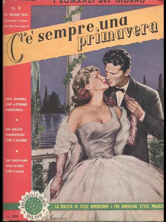 I romanzi del giorno n. 2. 15 maggio 1954. C'é sempre una primavera - 7