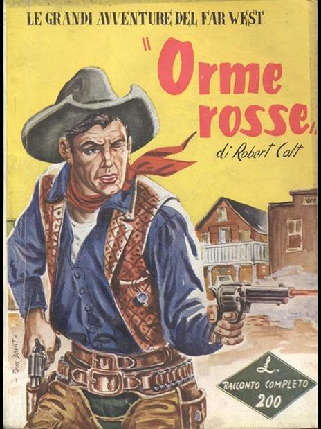 Le grandi avventure del Far West. Orme rosse - Robert Colt - 8