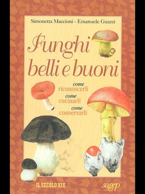 Funghi belli e buoni - Simonetta Maccioni - 10