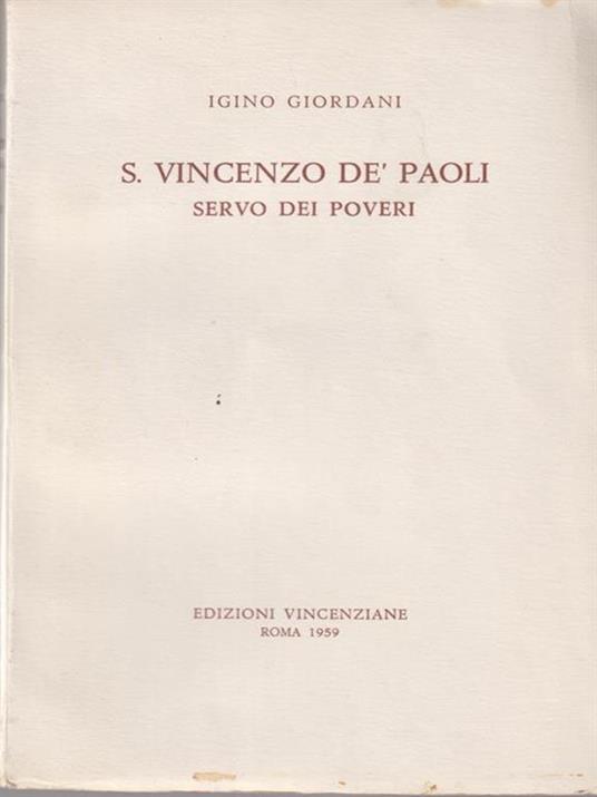 S. vincenzo de Paoli, servo dei poveri - Igino Giordani - copertina