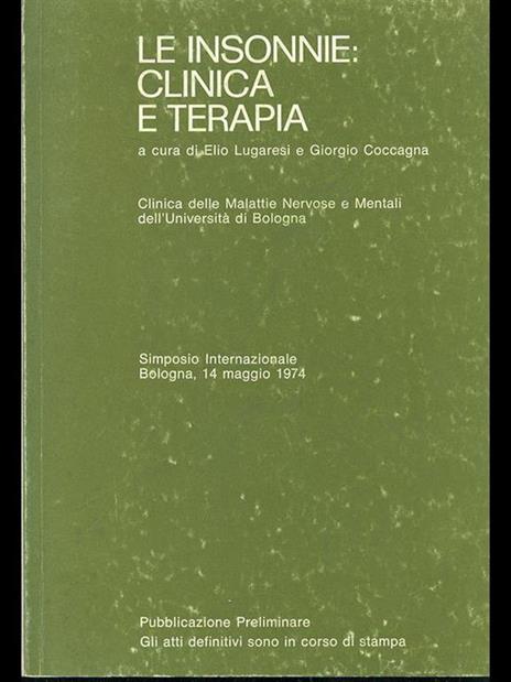 Le insonnie: clinica e terapia - Elio Lugaresi - copertina